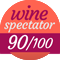 90/100 Wine Spectator 90/100 Wine Spectator