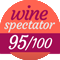 95/100 Wine Spectator 95/100 Wine Spectator